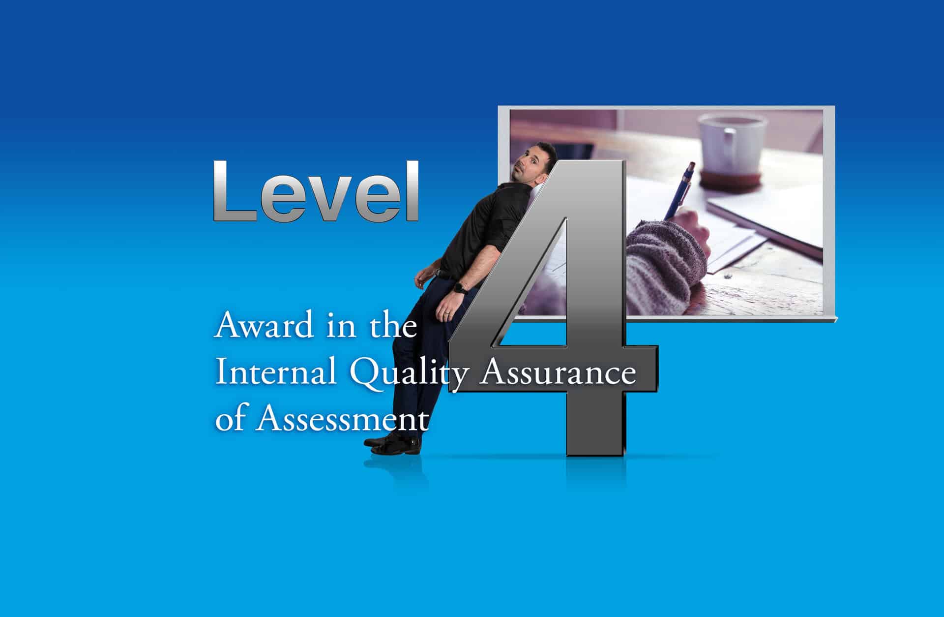 level 4 award in the internal quality assurance of assessment